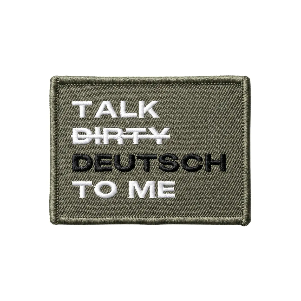 Stick Patch „Talk dirty Deutsch to me“