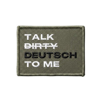Stick Patch „Talk dirty Deutsch to me“
