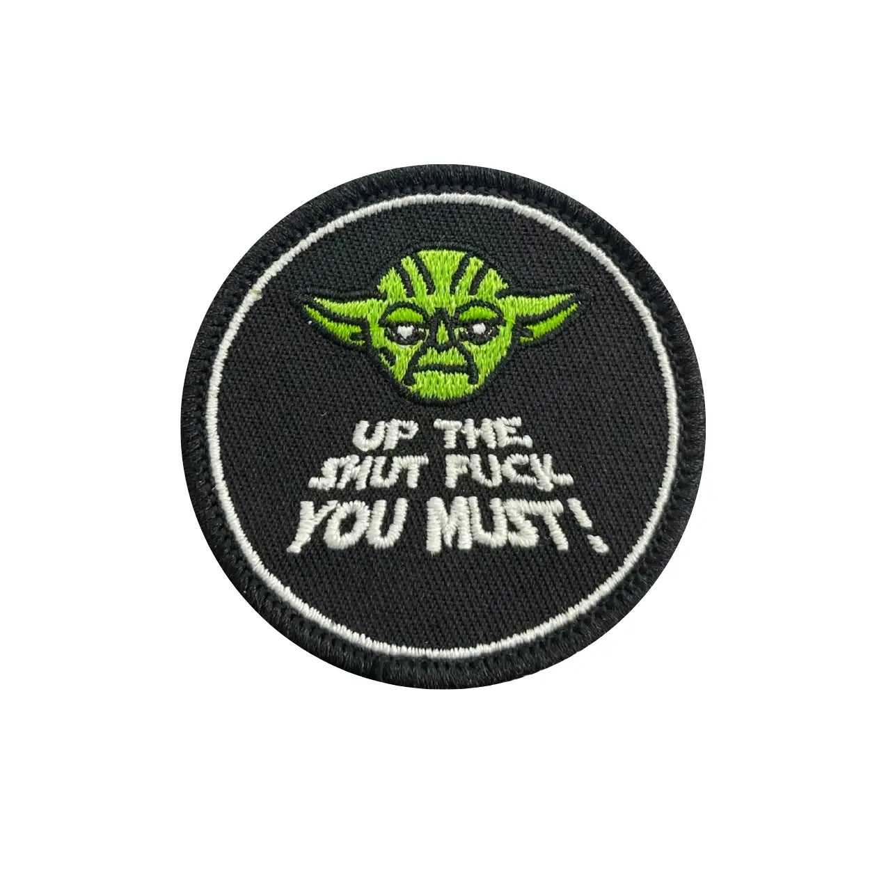 Stick Patch „Up the shut fuck you must!"