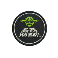 Stick Patch „Up the shut fuck you must!"