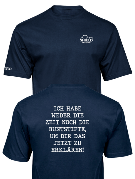 SHIELD Germany "Keine Buntstifte" T-Shirt